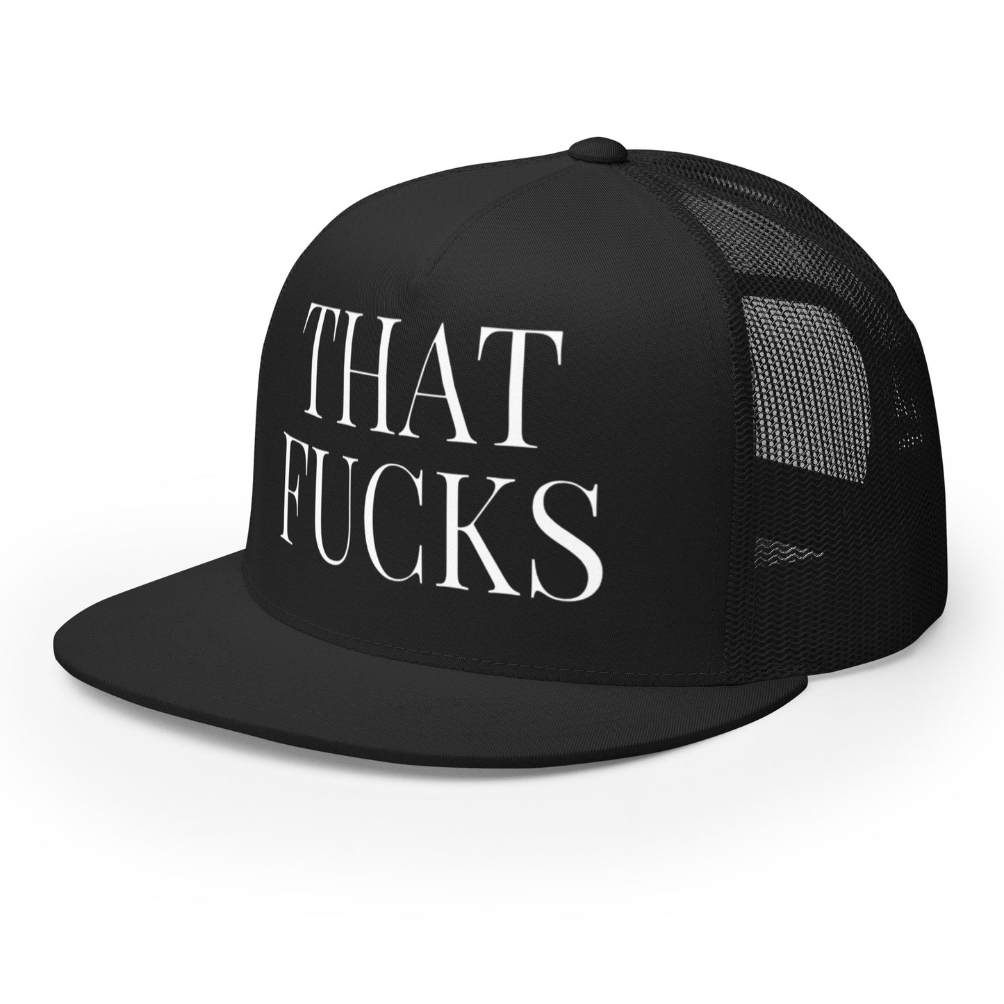 That Fucks Trucker Cap