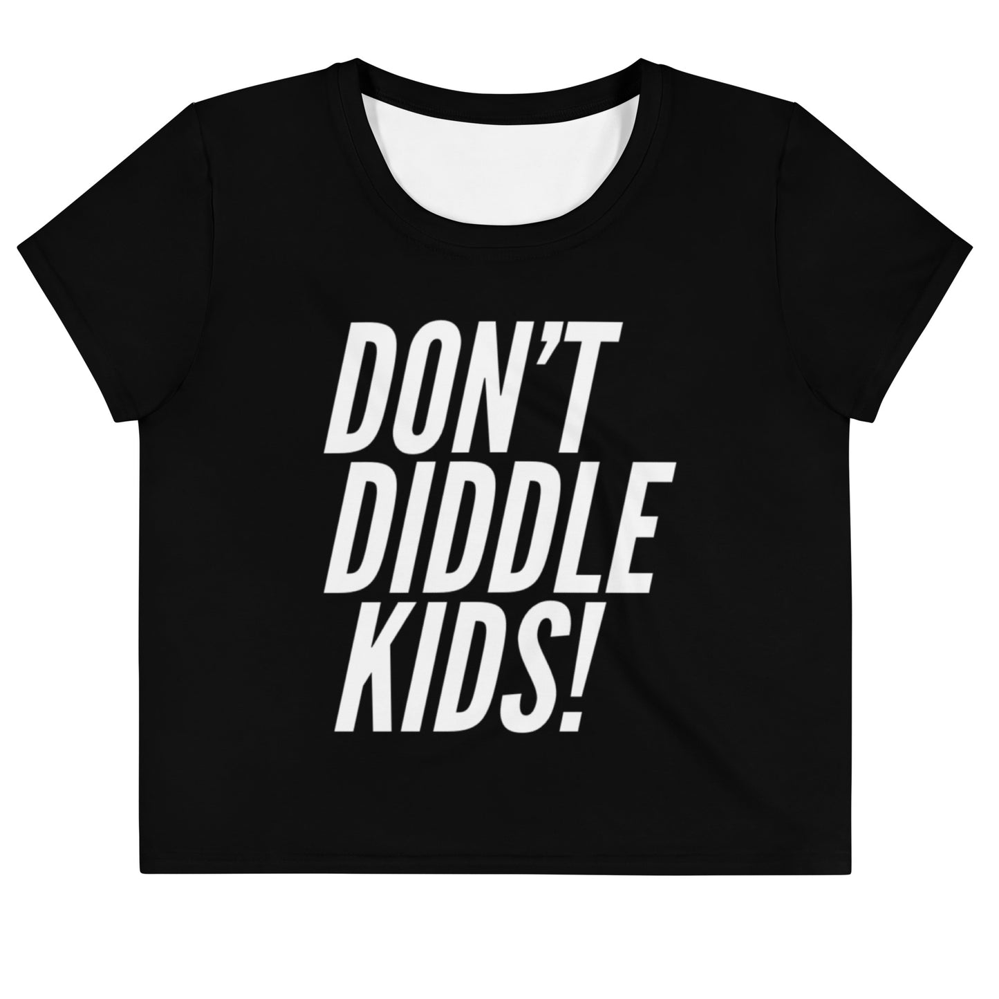 Dont Diddle Kids! Crop Tee