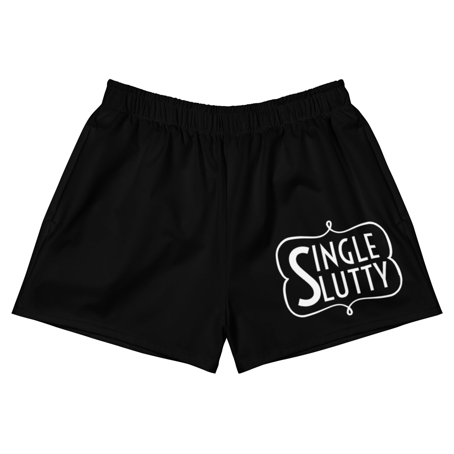 Single & Slutty Shorts