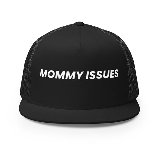 Mommy Issues Trucker Cap